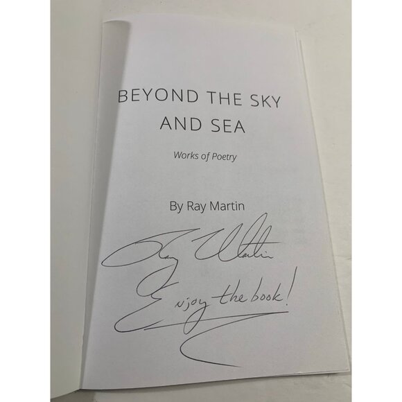 Beyond the Sky and Sea: Works of Poetry by Ray Martin Paperback Book Signed - Picture 3 of 3